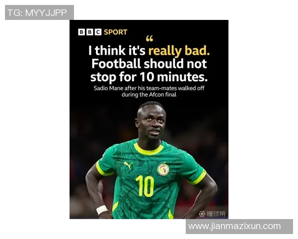 马内：从非洲草原到欧洲绿茵场的传奇之路与足球梦想的实现